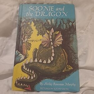 Vintage 1979 Childrens Book- SOONIE and the DRAGON - Shirley Rousseau Murphy